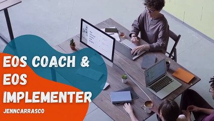 EOS Coach | EOS Implementer | Jenn Carrasco