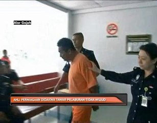 Ahli perniagaan didakwa tawar pelaburan tidak wujud