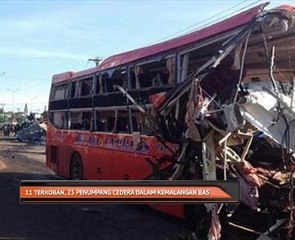 11 terkorban, 23 penumpang cedera dalam kemalangan bas