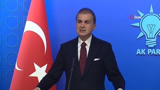 Ömer Çelik: Montrö'nün objektif hükümleri savaş durumunda neyi içeriyorsa net bir şekilde uygulanacaktır