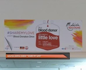 Kempen derma darah "Share My Love"