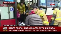 Haber Global Ukrayna-Polonya sınırında! Hasan Uylaş bölgedeki son durumu aktardı