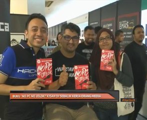Buku 'No PC No Jolok' kisah disebalik kerja orang media