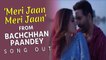 'Meri Jaan Meri Jaan' from 'Bachchhan Paandey' tugs at the heartstrings