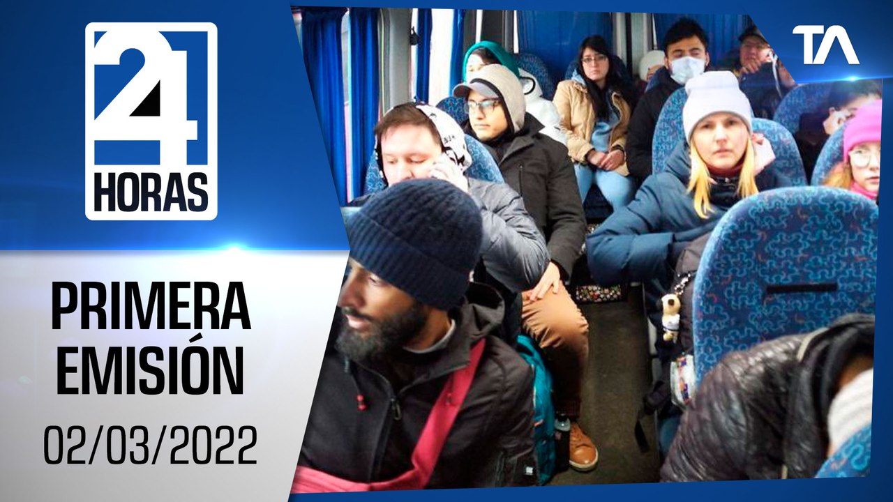 Noticias Ecuador: Noticiero 24 Horas, 02/03/2022 (Primera Emisión)