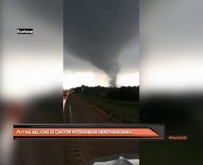 Puting beliung di Canton musnahkan deretan rumah