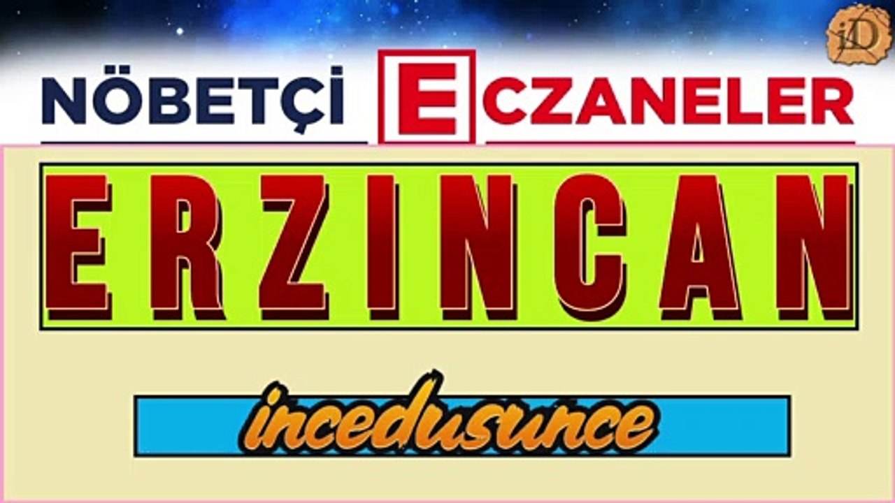 2 mart erzincan Nöbetçi Eczaneler - 02 mart erzincan ilçeleri nöbetçi eczaneler - erzincan eczaneler