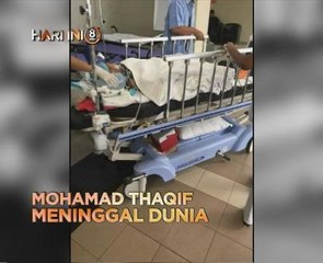 Fokus Hari Ini 8: Mohamad Thaqif meninggal dunia & Pengarah Kanan YAPEIM direman