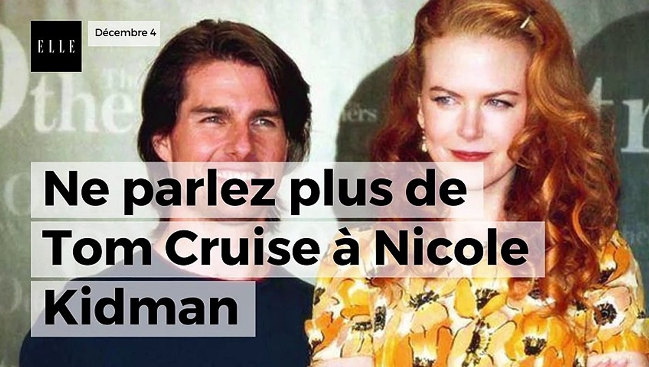Scientologie : ne parlez plus de Tom Cruise à Nicole Kidman