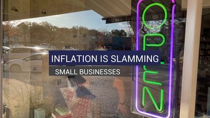 Inflation is Slamming Small Businesses