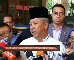 Tan Sri Anuar Musa beri keterangan kepada audit dalam MARA