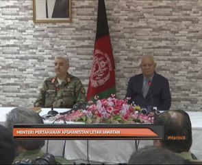 Menteri Pertahanan Afghanistan letak jawatan