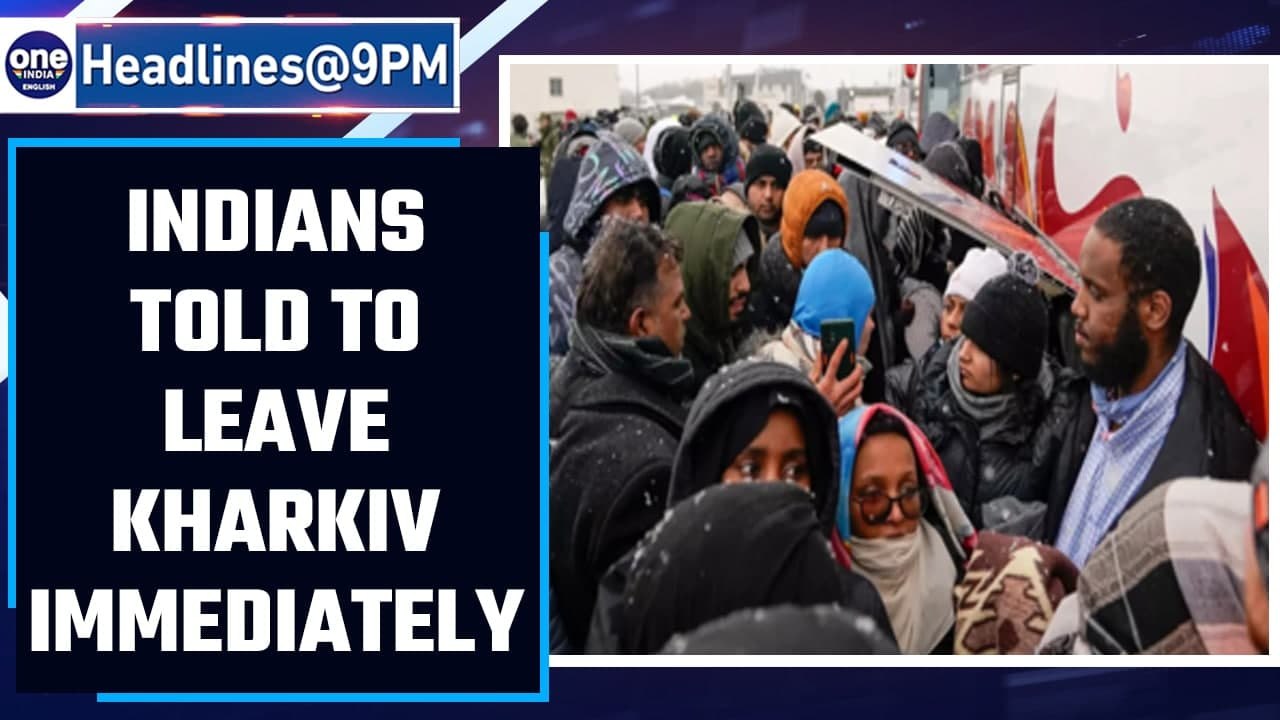Indians in Kharkiv told to leave urgently, anot...