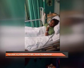 Tiga anak Allahyarham Mohd Nor Mat Ayub stabil jalani pembedahan