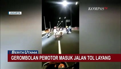 Polisi Buru Gerombolan Pengendara Motor yang Nekat Terobos Tol Layang Kelapa Gading!