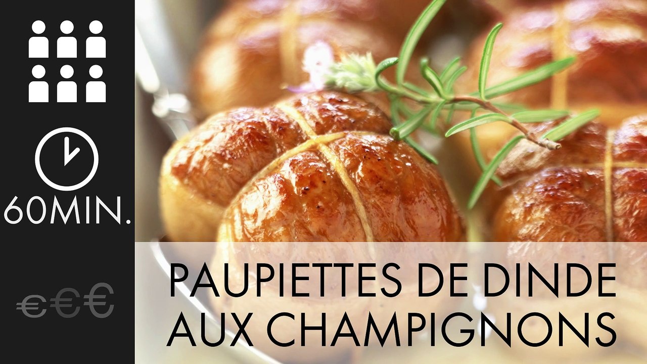 A TABLE : Paupiettes de dinde aux champignons