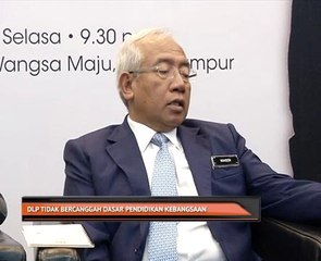 DLP tidak bercanggah Dasar Pendidikan Kebangsaan
