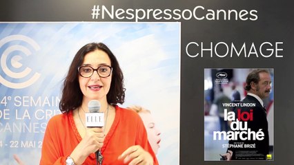 Cannes 2015 : la critique ciné de « La Loi du marché »