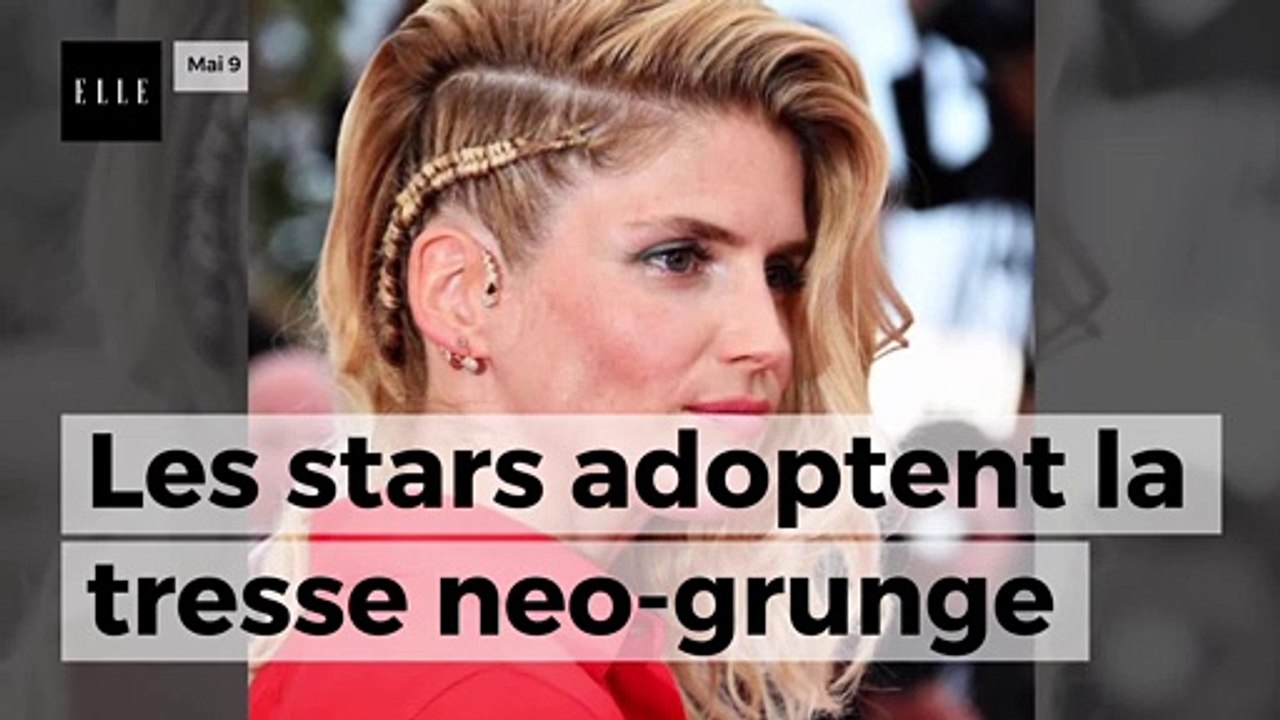 Cannes 2018 : Kristen Stewart, Alice Taglioni, sublimes, elles adoptent la tresse neo-grunge