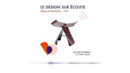 Podcast Tabouret Butterfly - Sori Yanago - Où est le beau ? - Elle Déco