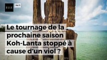 Koh-Lanta : le tournage de la prochaine saison stoppé à cause d’un viol ?