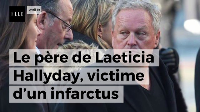 Le père de Laeticia Hallyday, victime d’un infarctus