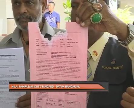 Nilai pampasan ikut standard - Datuk Bandar KL
