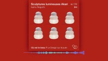 Podcast : Sculptures lumineuses Akari - Isamu Noguchi - Où est le beau ? - Elle Déco