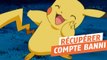 Pokémon Go : comment récupérer son compte banni par Niantic