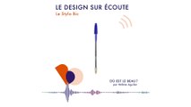 Podcast : Le stylo BIC - Où est le beau ? - Elle Déco