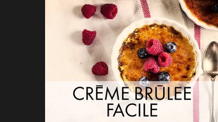 Crème brûlée facile