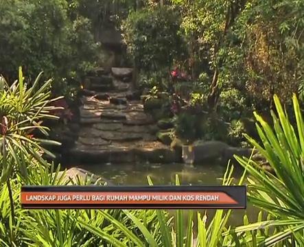 Landskap juga perlu bagi rumah mampu milik dan kos rendah