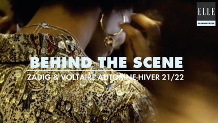 Behind the scene : le défilé automne/hiver 2021-2022 de Zadig et Voltaire