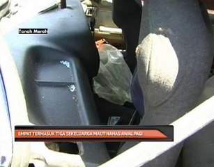 Empat termasuk tiga sekeluarga maut nahas awal pagi