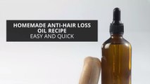 Here Is A Cheap And Easy Recipe For Anti-Hair Loss Oil