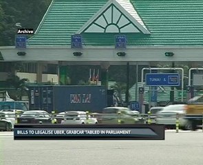 Bills to legalise Uber, Grabcar tabled in parliament
