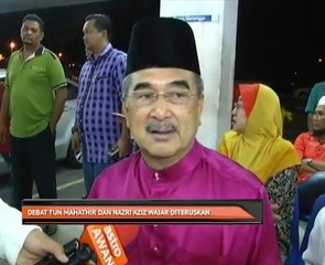 Debat Tun Mahathir dan Nazri Aziz wajar diteruskan