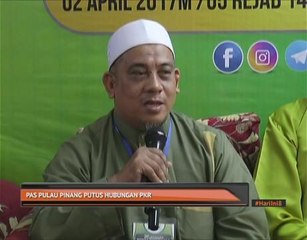 PAS Pulau Pinang putus hubungan PKR