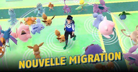 Pokémon Go : une nouvelle migration dans le jeu