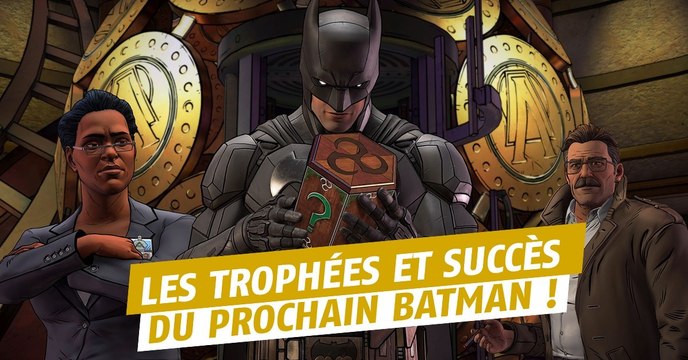 Batman The Enemy Within (PS4, XBOX, PC) : trophées, succès et achievements du jeu de Telltale