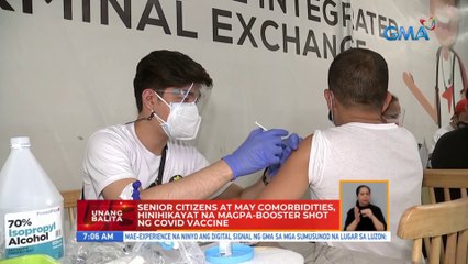 Senior citizens at may comorbidities, hinihikayat na magpa-booster shot | UB