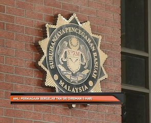 Ahli perniagaan bergelar Tan Sri direman 5 hari