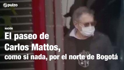 El paseo de Carlos Mattos, como si nada, por el norte de Bogotá | Pulzo