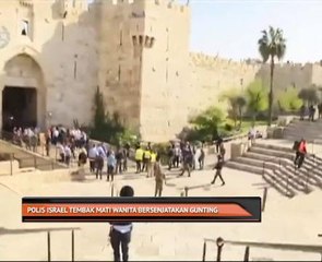 Polis Israel tembak mati wanita bersenjatakan gunting