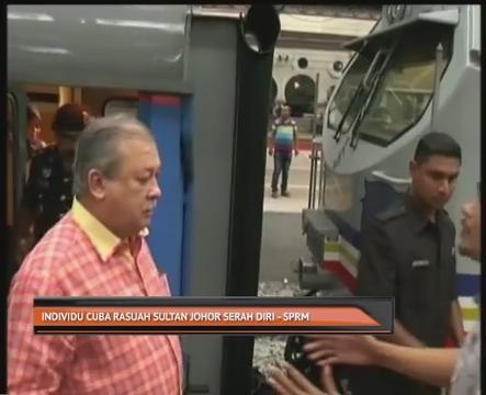 Individu cuba rasuah Sultan Johor serah diri - SPRM
