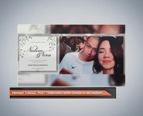 Peminat tunggu 'post' terbaharu Nora Danish di Instagram