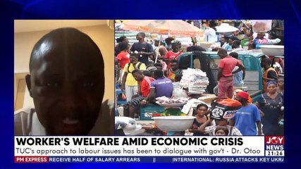 Worker's welfare amid economic crisis - PM Express on Joy News (2-3-22)