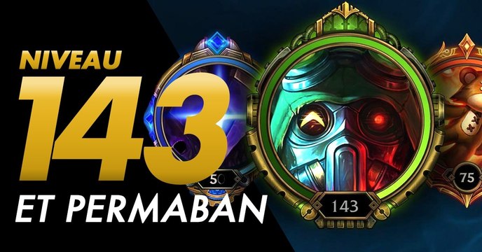 League of Legends : le joueur au plus haut niveau ban définitivement !