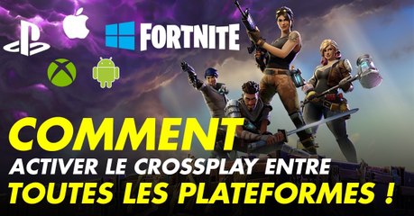 Fortnite : activer le crossplay Switch, XBOX, PS4, PC et mobiles