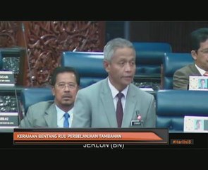 Kerajaan bentang RUU Perbelanjaan Tambahan
